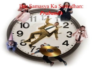 Har Samasya Ka Samadhan:  Prabandh 