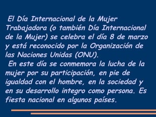 8 marzo dia de la mujer trabajadora | PPT