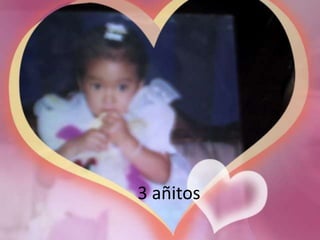 3 añitos