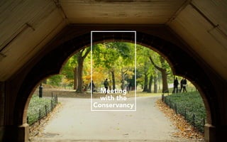 Meeting
with the
Conservancy
 