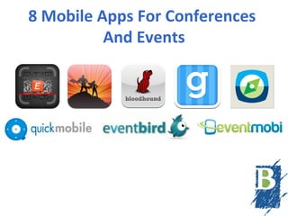 8 Mobile Apps For Conferences And Events