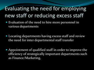 Standard Operating Procedures (SOP) for each departmentLaying down of SOPs for every department These SOPs should be strictly followed Monitoring their execution by department heads