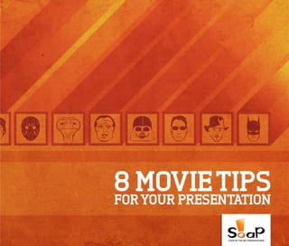 8 Movie Tips for Your Presentation