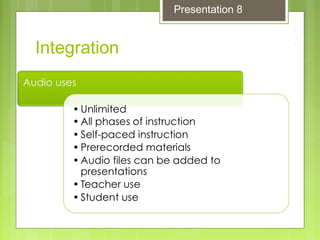 Integration
Presentation 8
 