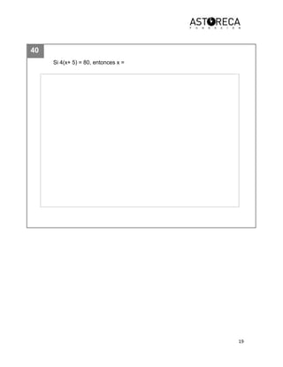 19
40
Si 4(x+ 5) = 80, entonces x =
 