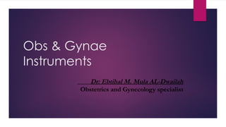 Obg Instruments Ppt Comprehensive Overview of Obstetrics and Gynecology Instruments and ...