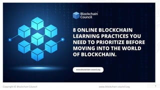 Copyright © Blockchain Council www.blockchain-council.org 1
 