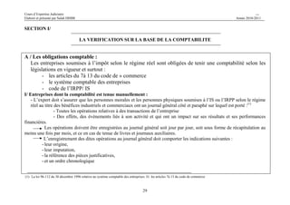 Cours d’Expertise Judiciaire CH/H 
Elaboré et présenté par Salah DHIBI Année 2010-2011 
28 
CHAPITRE II/ 
LES PROCEDURE EN CAS DE VERIFICATION APPROFONDIE 
INTRODUCTION : 
Aux termes de l’article 38 du CDPF, la vérification approfondie de la situation fiscale porte sur tout ou partie de la situation 
fiscale du contribuable, elle s’effectue sur la base de la comptabilité et dans tous les cas sur la base des renseignements des 
documents ou des présomptions de fait ou de droit. 
En effet deux formes de vérification approfondie sont prévues : 
1- la première est basée sur la comptabilité et ne concerne donc que les contribuables soumis à l’obligation de tenir une 
comptabilité. 
2- La seconde est basée sur les renseignements et les documents dont dispose l’administration fiscale ainsi que sur les 
présomptions de fait ou de droit. Elle concerne tous les contribuables y compris ceux qui sont soumis à l’obligation 
de tenir une comptabilité. 
Toutefois, il est à préciser que rien n’empêche que ces deux méthodes d’intervention puissent être mises en oeuvre 
simultanément. 
Quelque soit la forme de la vérification approfondie, l’expert désigné doit mettre en application les diligences suivantes : 
 