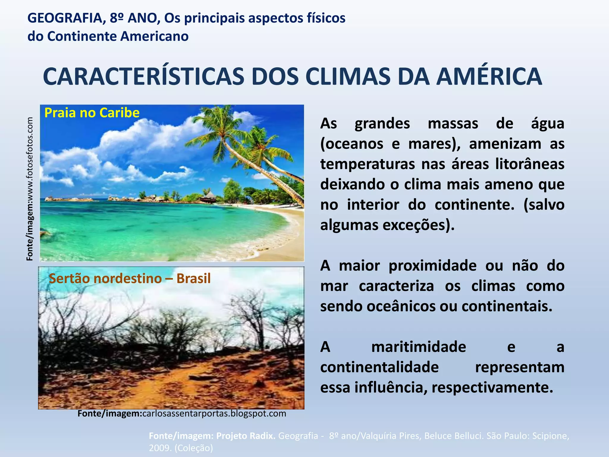 8os-Geo-semana1-Os principais aspectos físicos do Continente Americano.ppt