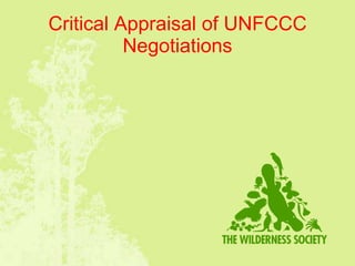 Critical Appraisal of UNFCCC Negotiations   