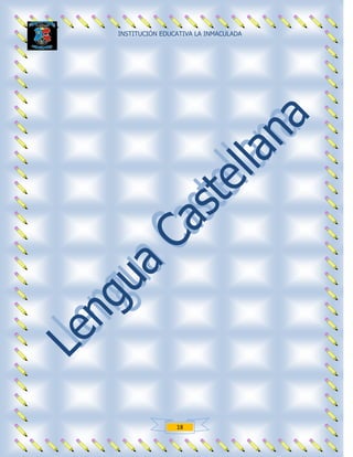 INSTITUCIÓN EDUCATIVA LA INMACULADA




                18
 
