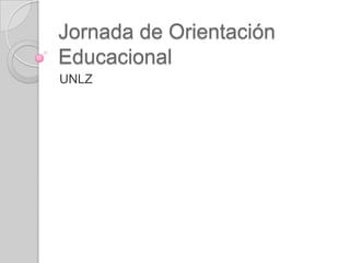 Jornada de Orientación Educacional UNLZ 