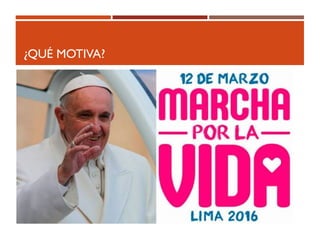 ¿QUÉ MOTIVA?
 