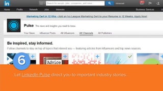 6
Let LinkedIn Pulse direct you to important industry stories.

 