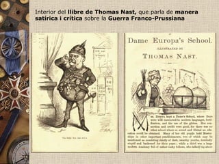 Interior del llibre de Thomas Nast, que parla de manera
satírica i crítica sobre la Guerra Franco-Prussiana
 