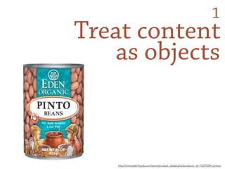 1
Treat content
    as objects



    http://www.edenfoods.com/store/product_details.php?products_id=102950#nutrition
 