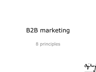 B2B marketing 8 principles 