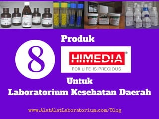 8 Produk HiMedia Untuk Laboratorium Kesehatah Daerah 