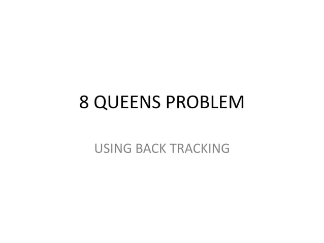 8 QUEENS PROBLEM.pptx