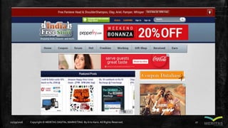 11/29/2016 Copyright © MERITAS DIGITAL MARKETING By Kris Haris.All Rights Reserved. 27
 