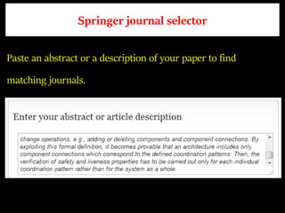 Springer journal selector
Paste an abstract or a description of your paper to find
matching journals.
 