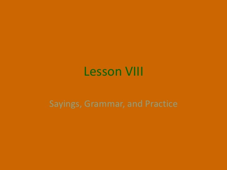 8 sayings grammar practice