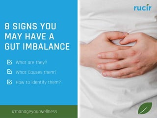 8 Signs You May Have A Gut Imbalance.pptx