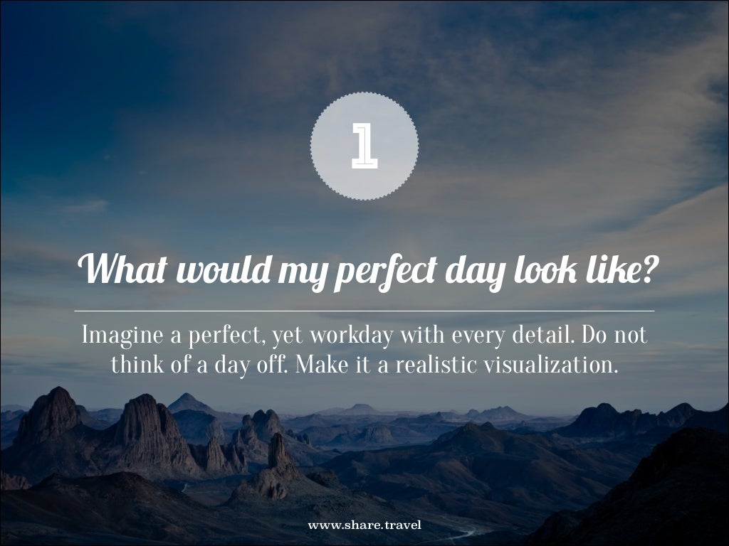 1 What Would My Perfect