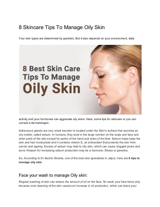 8 Skin Tips To Manage Oily Skin