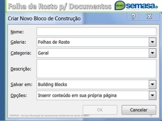 SEMASA - Serviço Municipal de Saneamento Ambiental de Santo André2014 23
 