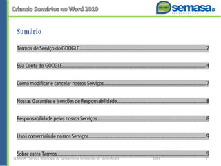 SEMASA - Serviço Municipal de Saneamento Ambiental de Santo André 2014 7
 