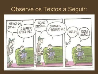 Observe os Textos a Seguir: 