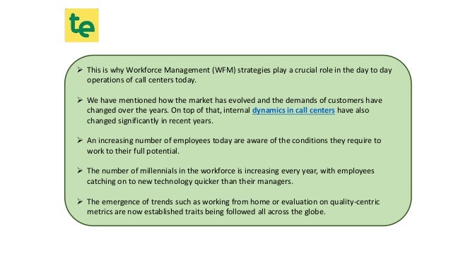 8 Ways to create an effective WFM approach in your Call Center