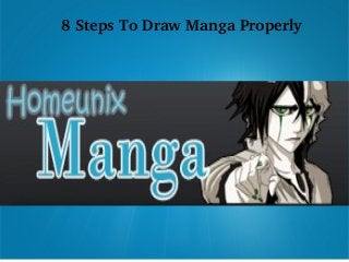 8 Steps To Draw Manga Properly

 