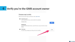 6 Verify you're the GMB account owner
 