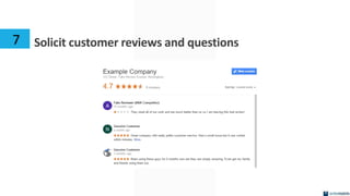 Solicit customer reviews and questions7
 