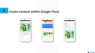 Create content within Google Posts8
 
