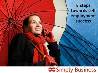 8 steps towards self employment success 
