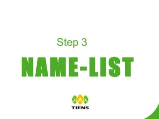 Step 3 NAME-LIST 