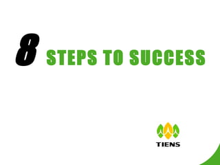 8   STEPS TO SUCCESS 