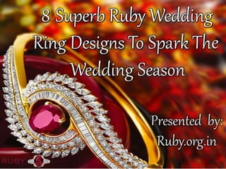 8 superb ruby wedding ring designs to spark the wedding season
