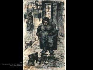 1886
Mujer paseando al perro ('A La Vilette‘)
Dibujo a pluma y tiza de color
Es la impresión visual lo que hay que transmitir. Es la luz la que engendra el color de las cosas, dándonos su apariencia como si fuese real. Las cosas no son iguales a sí mismas en ningún momento del día, del mes, del año. La línea, el contorno cerrado y bien perfilaEs la impresión visual lo que hay que transmitir. Es la luz la que engendra el color de las cosas, dándonos su apariencia como si fuese real. Las cosas no son iguales a sí mismas en ningún momento del día, del mes, del año. La línea, el contorno cerrado y bien perfila
 