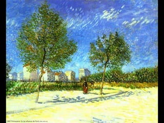 1887 Primavera. En las afueras de París (38 x 46 cm)
 