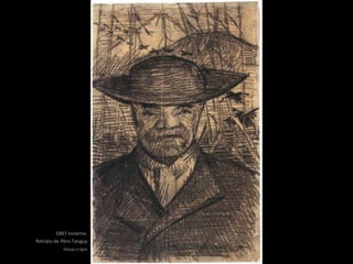 1887 Invierno.
Retrato de Père Tanguy
Dibujo a lápiz
 