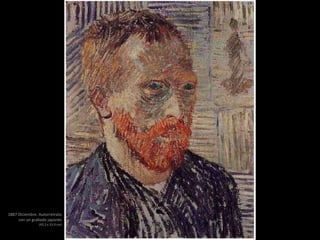 1887 Diciembre. Autorretrato
con un grabado japonés
(43.2 x 33.9 cm)
 