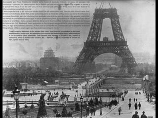 La Torre Eiffel durante su construcción, en 1888
Aconsejado por Theo, finalmente Vincent parte hacia el mediodía francés, en busca de paisajes más
luminosos y coloridos. La paleta lúgubre de su llegada ya le es extraña por completo, y en poco se parece a
la que se lleva hacia el sur. En todo caso, es otro artista el que parte para Arlés. Y ni a él le cabe duda de su
diferenciada personalidad como tal.
Cabe conjeturar que el día a día con Vincent debió de ser extenuante para Theo en este último tramo final.
El trato con él distaba de ser fácil, árido y obsesivo como se mostraba tantas veces; sus horas de distensión y
amistosa disposición para las relaciones han quedado muy atrás. Le pesa la ciudad y ha agotado, exprimido,
las ofertas de crecimiento artístico que un día le proporcionó París. El ruralista que hay en él necesita del sol
radiante al aire libre y de los campos abiertos. Se va con la frustración de no llevarse la compañía del Groupe
de Peintres du Petit Boulevard. Hasta qué punto no fue su propia personalidad la carga disuasoria para todos
ellos, es algo que podemos presumir. El París con la Torre Eiffel en construcción que le despidió, el de esta
fotografía de 1888, es una imagen que hoy podemos compartir con él.
"Colgó crespones japoneses en las paredes (Rue Lepic), puso telas en los caballetes y dejó otras
amontonadas a ras de suelo. Nos separamos en la esquina del Boulevard de Clichy, rebautizada por
él con el nombre «petit boulevard». Todo terminó para siempre, no lo volví a ver; cuando lo
reencontré, había la muerte entre nosotros dos...“ (Bernard, sobre su despedida de Vincent en
Paris, camino éste de Arlés)
 