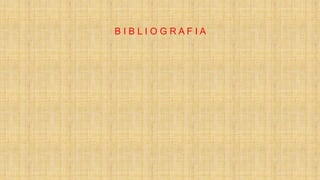 B I B L I O G R A F I A
 