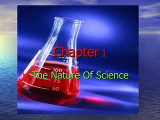 Chapter  1 The Nature Of Science 