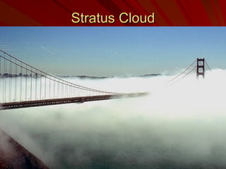 Stratus Cloud 