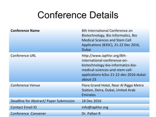 Bio For Science Conference Example 8th International Conference on Biotechnology, Bio Informatics, Bio ...